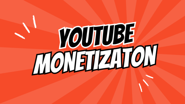 YouTube Monetization (A-Z)